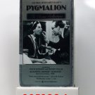 VHS - PYGMALION
