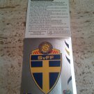 Panini World Cup Germany 2006 Number 151 Sweden Foil Sticker Mint