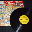 VARIOUS ARTISTS ~ 55 MINUTE STRAIGHTY FUNK MUSIC LP/ MINT/ RARE