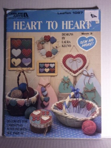 Heart to Heart Leisure Arts 1087 Design Booklet Laura Kluvo No-Sew Pattern