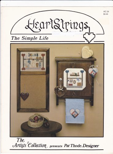 Heartstrings The Simple Life Cross Stitch leaflet AC-24 Pat Thode