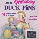Let's Do Holiday Duck Pins Tole Painting Pattern Book for Paper Mache Bowling Pins