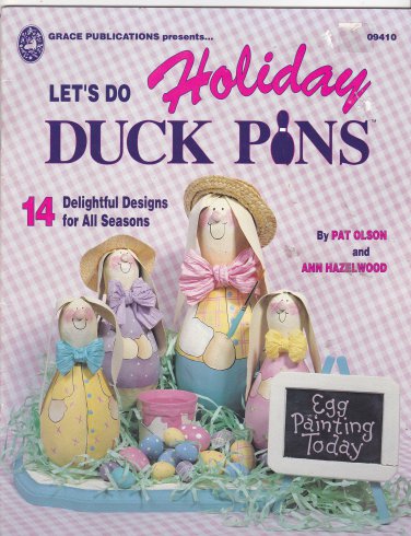 Let's Do Holiday Duck Pins Tole Painting Pattern Book for Paper Mache Bowling Pins