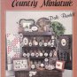 Make Mine a Country Miniature Dale Burdett Cross Stitch Design Booklet Mini
