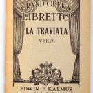 GRAND OPERA LIBRETTO LA TRAVIATA Verdi EDWIN KALMUS T.T. BARKER ITALIAN ENGLISH