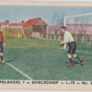 Spelregel 7 DOELSCHOP No. 36 Tobacco Cigarette Card Soccer 1930s Goal Kick