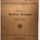 1945 War Department Technical Manual Dictionary of Spoken Russian TM 30-944 Book