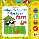 Baby's very first noisy book: Farm