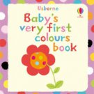 Baby's very first colours book