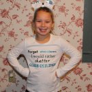 Forget Glass Slippers I'd Rather Shatter Glass Ceilings Shirt - Child Size