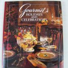 Gourmet's Holidays and Celebrations by Gourmet Magazine Editors HARDCOVER