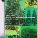 Trees for American Gardens – Donald Wyman - hardback