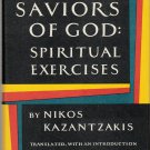 The Saviors of God - Spiritual Exercises - Nikos Kazantzakis