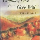 Ordinary Love & Good Will by Jane Smiley – Signed Hardback