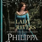The Lady of the Rivers by Philippa Gregory – Hardcover First Edition 1st Printing