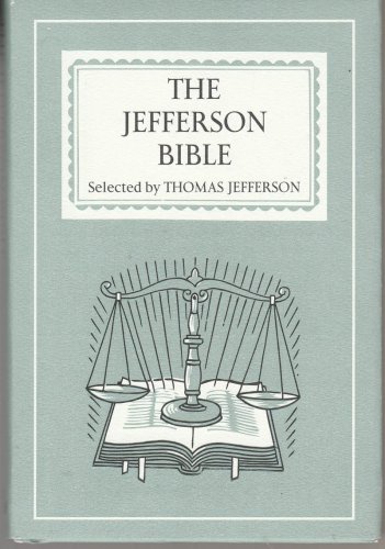 The Jefferson Bible &acirc;�� Hardback First Edition 1st Printing Thus