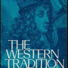 The Western Tradition - From the Renaissance to the Present by Eugen Weber