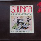 Shunga - The Art of Love in Japan - Tom and Mary Anne Evans