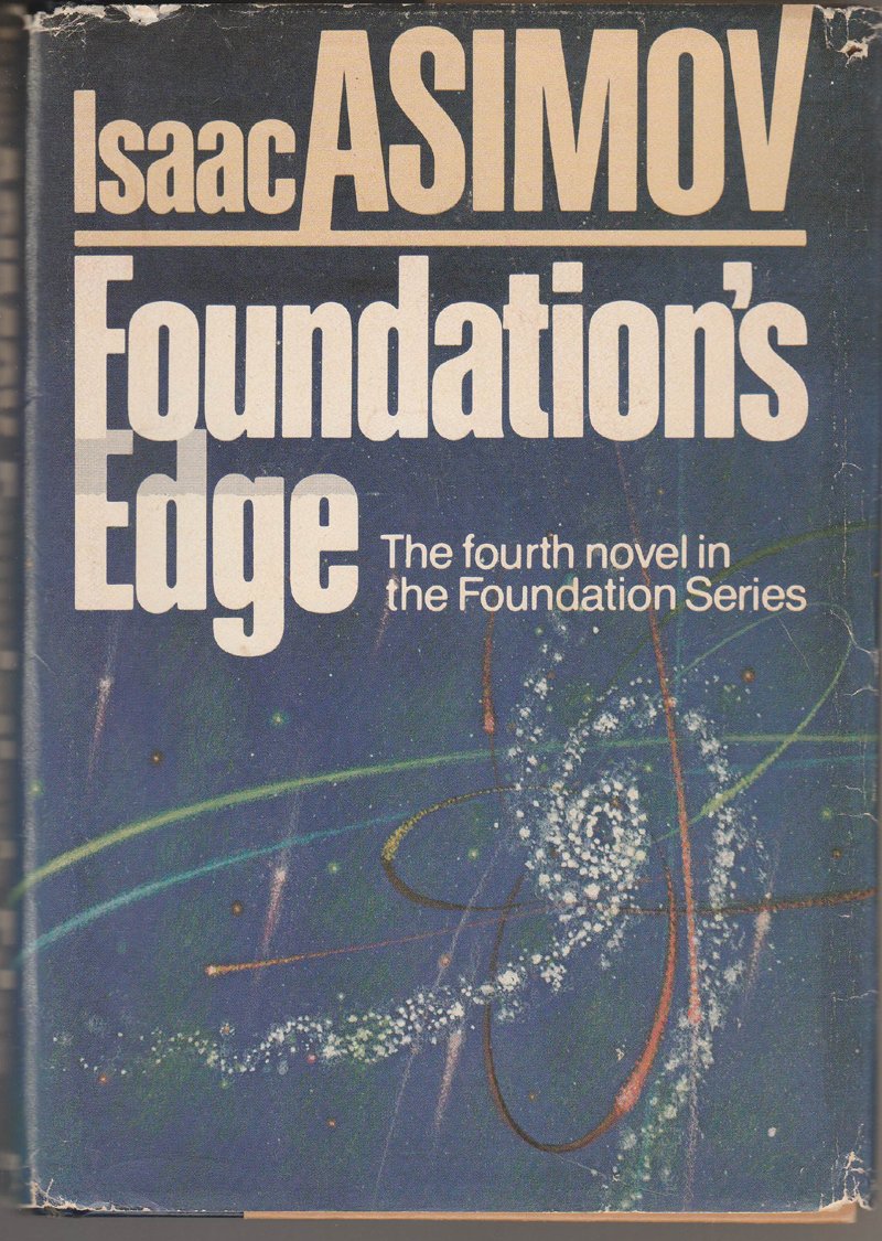 Foundation's Edge by Isaac Asimov