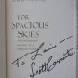 For Spacious Skies - Scott Carpenter - First Edition 1st Printing - Signed - Autographed
