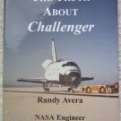 The Truth About Challenger - Randy Avera - First Edition 1st Printing