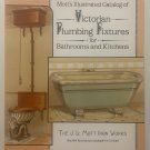 Mott’s Illustrated Catalog of Victorian Plumbing Fixtures for Bathrooms and Kitchens