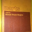 GENUINE CATERPILLAR 1674 DIESEL TRUCK ENGINE PARTS MANUAL UEO70076