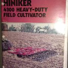 GENUINE HINIKER 4300 HEAVY DUTY FIELD CULTIVATOR OPERATOR'S MANUAL