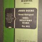 VINTAGE JOHN DEERE NO. 851 SEMI-INTEGRAL RAKE OPERATOR'S MANUAL OM-E18-953