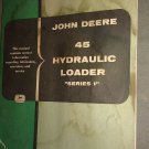 VINTAGE JOHN DEERE 45 HYDRAULIC LOADER SERIES 1-OPERATOR'S MANUAL OM-C39-1057