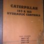 GENUINE CATERPILLAR 153 & 163 HYDRAULIC CONTROLS PARTS BOOK UE070087 / UEO70087
