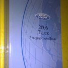 GENUINE FORD 2006 TRUCK SPECIFICATION BOOK FCS-12137-06 / FCS1213706