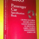 GENUINE 2003 FORD MERCURY LINCOLN PASSENGER CAR SPECIFICATION BOOK FCS-12139-03