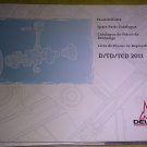 DEUTZ ERSATZTEILLISTE SPARE PARTS CATALOG D/TD/TCD 2011 03123466 / 0312 3466