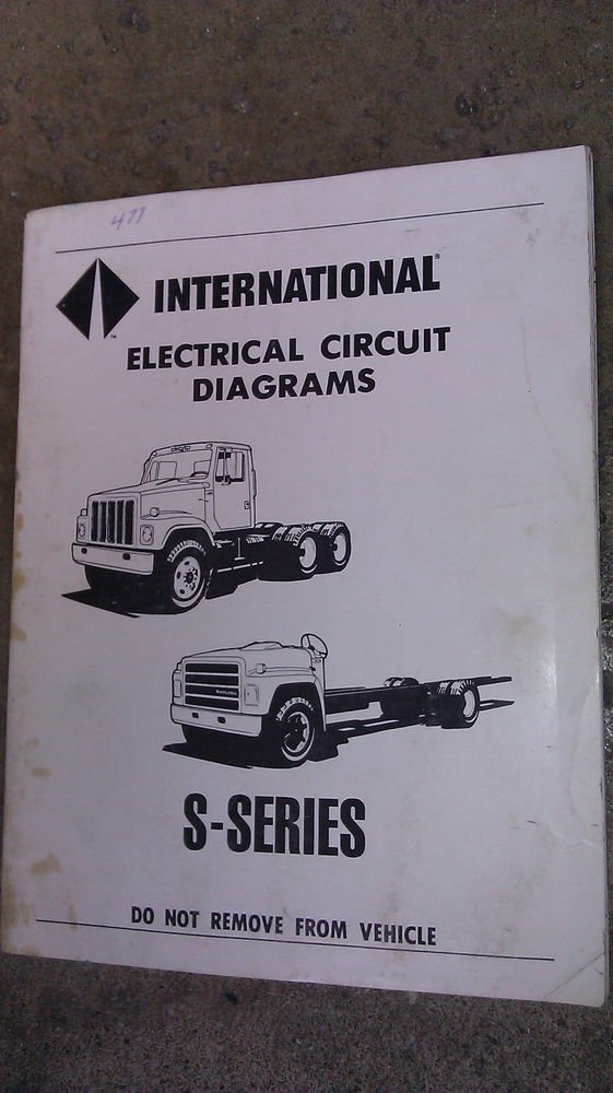 1987 INTERNATIONAL NAVISTAR ELECTRICAL CIRCUIT DIAGRAMS S-SERIES 1087458R1