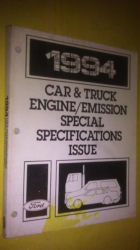 GENUINE FORD CAR & TRUCK ENGINE EMISSION SPEC ISSUE FCS-12180-94 MARCH 1994