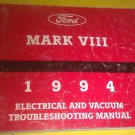 LINCOLN MARK VIII 1994 ELECTRICAL / VACUUM TROUBLESHOOTING MANUAL FPS-12118-94