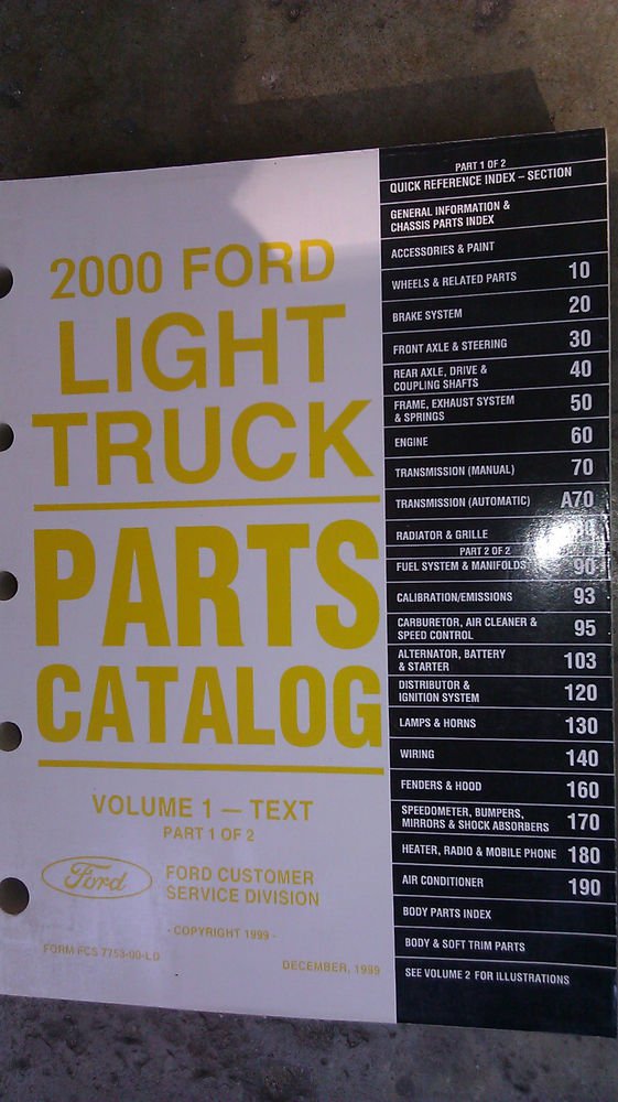 GENUINE 2000 FORD LIGHT TRUCK PARTS CATALOG VOLUME 1 TEXT FCS775300LD