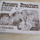Pioneers & Preachers: Stories of the Old Frontier