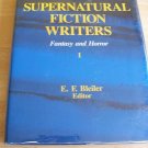 Supernatural Fiction Writers Fantasy & Horror Vol 1