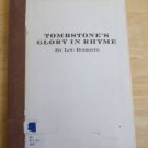 Tombstone's Glory in Rhyme Lou Roberts AZ History Poems