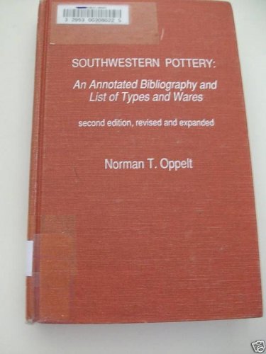 Annotated Bibliography Southwestern Pottery & List of Types Native American