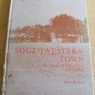 Southwestern Town Story of Willcox Arizona History