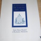 History Saint Marys Hospital Rochester, MN 1889-1989