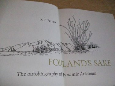 SIGNED For Land's Sake Autobiography Dynamic Arizonan