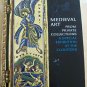 Medieval Art Exhibit at the Cloisters 220 pages MoMA