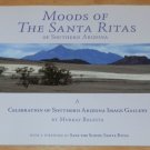 Moods of The Santa Ritas of Southern Arizona Southern Arizona Photographs