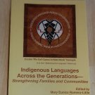 Indigenous Languages Across the Generations Strengthening Families & Communities