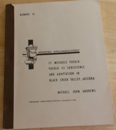 St  Michaels Pueblo III Subsistence & Adaption Black Creek Valley AZ Archaeology