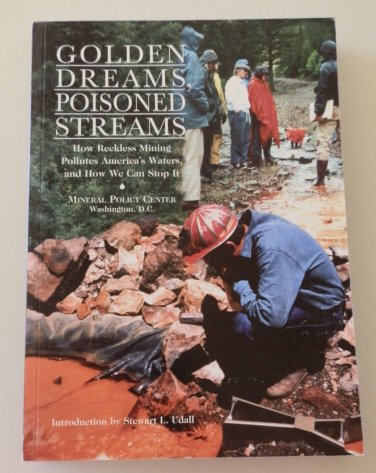 NEW Poisoned Streams: How Reckless Mining Pollutes America's Waters How to Stop
